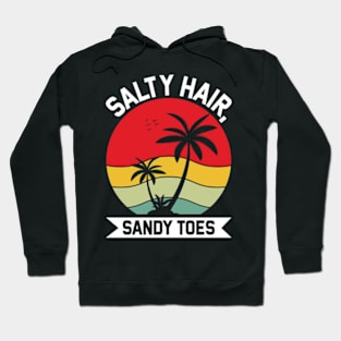 Salty Hair, Sandy Toes Hoodie